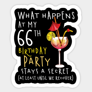 66Th Birthday - What Happens 66Th Birthday Sticker